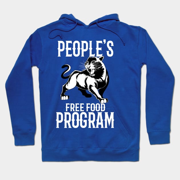 People's Free Food Program Black Panther Party 1966 Hoodie by Noseking